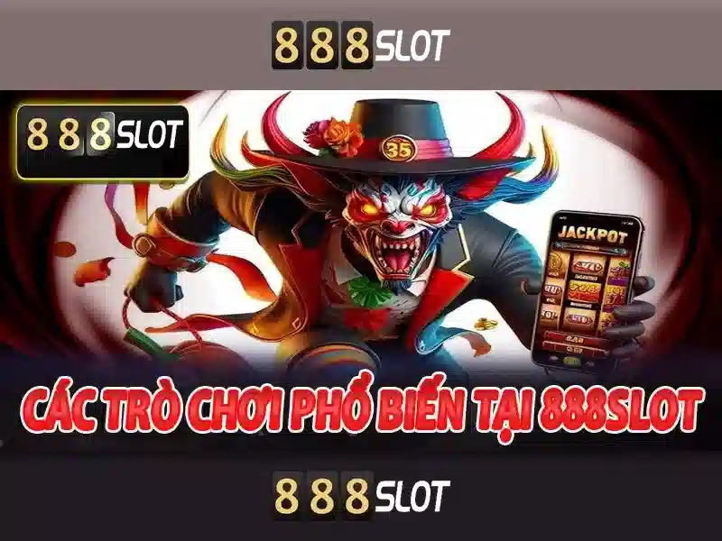 Tổng quan về 888slot - nền tảng slot trực tuyến phổ biến