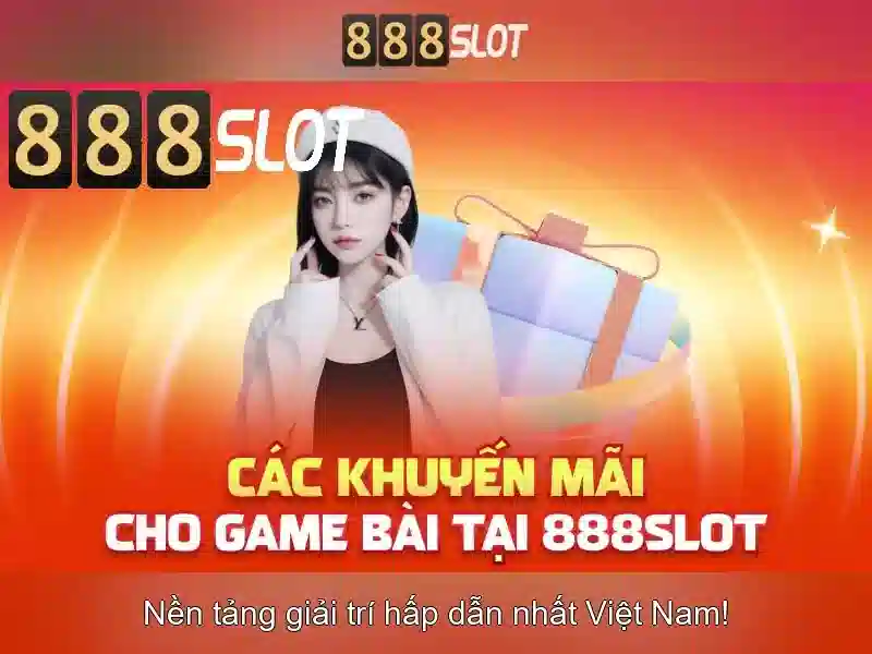 bet 888 slot: Trải nghiệm đỉnh cao và giá trị thương hiệu